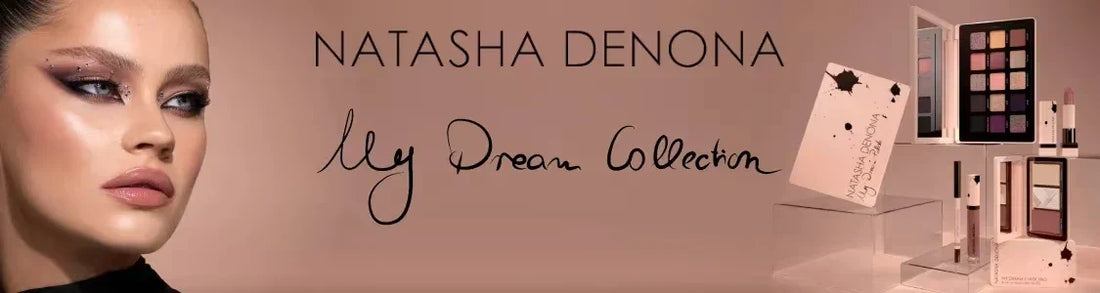 Natasha Denona makeup collection banner featuring My Dream Palette, blush and lip products — authentic luxury beauty available at Lifector Pakistan.