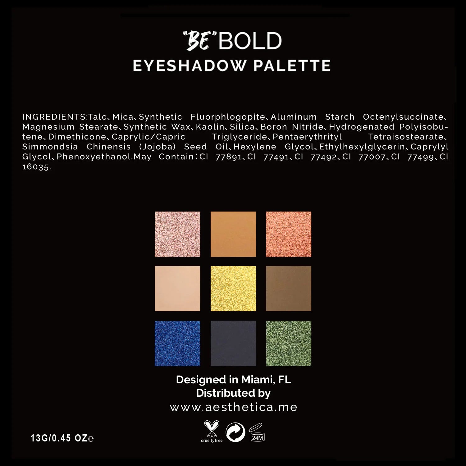 The Aesthetica "BE" Eyeshadow Palette The Aesthetica "BE" Eyeshadow Palette